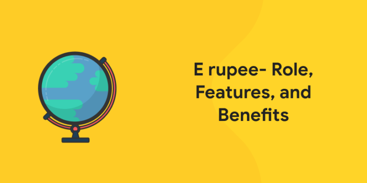 E rupee- Role, Features, and Benefits thumbail