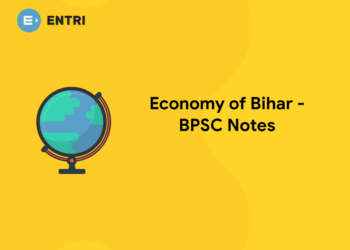 Economy of Bihar - BPSC Notes
