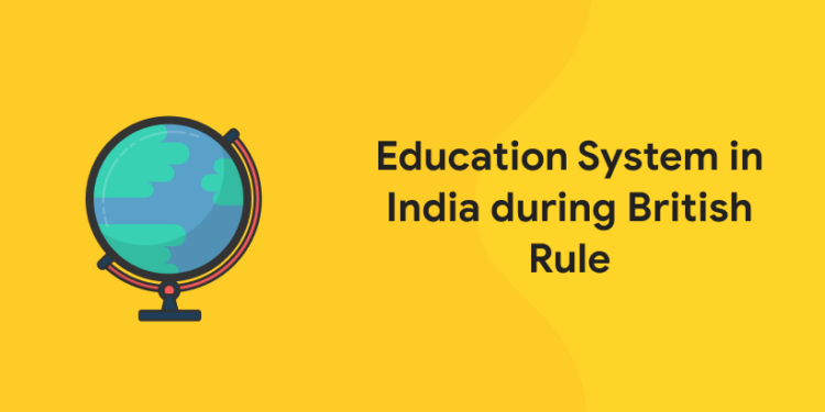 Education System In India During British Rule - Entri Blog