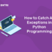 How to Catch All Exceptions in Python Programming