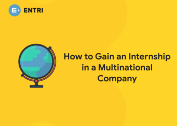 How to Gain an Internship in a Multinational Company