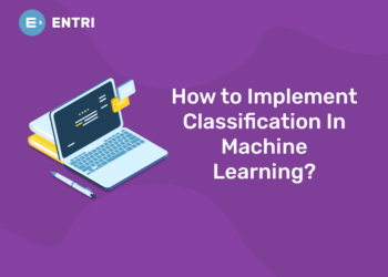 How to Implement Classification In Machine Learning