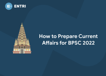 How to Prepare Current Affairs for BPSC 2022