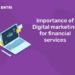 Importance of Digital marketing for financial services