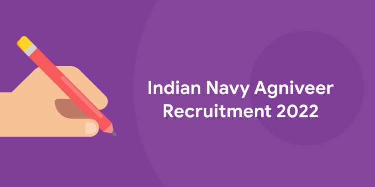 Indian Navy Agniveer Recruitment 2022