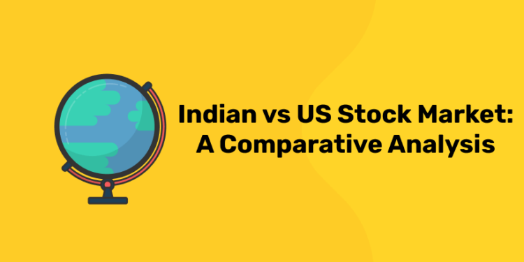 Indian vs US Stock Market: A Comparative Analysis - Entri Blog