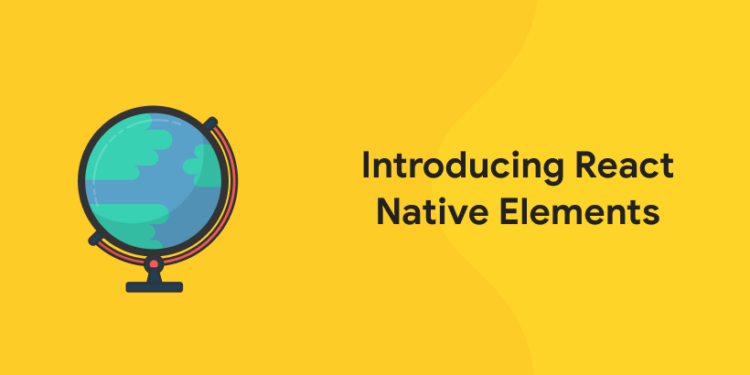 Introducing React Native Elements
