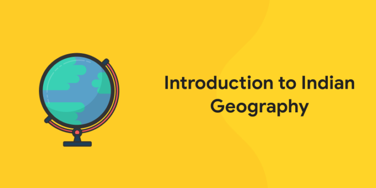 Introduction to Indian Geography