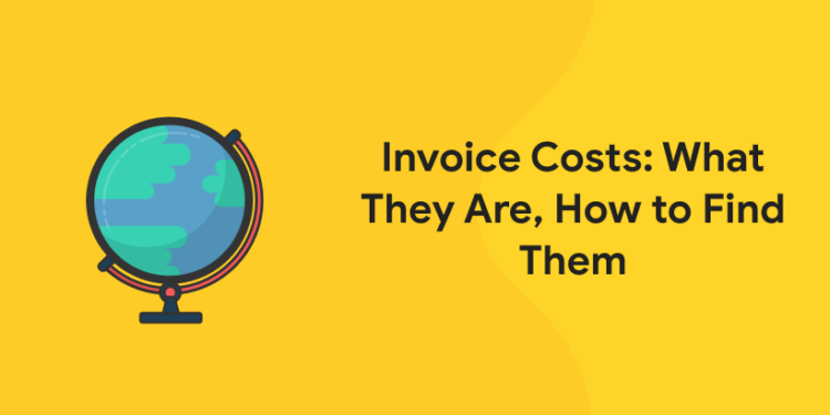 Invoice Costs What They Are, How to Find Them