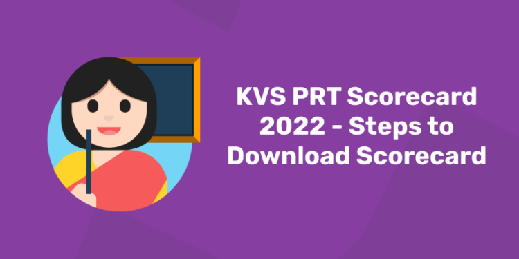 KVS PRT Scorecard 2022 - Steps to Download Scorecard