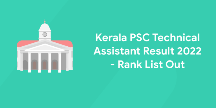 Kerala PSC Technical Assistant Result 2022 - Rank List Out