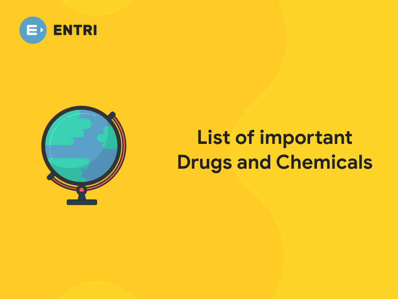 List of important Drugs and Chemicals Entri Blog