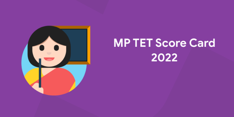 MP TET Score Card 2022