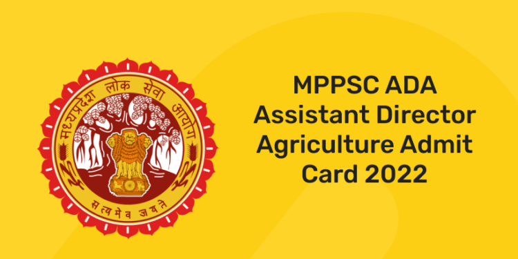 MPPSC ADA Assistant Director Agriculture Admit card 2022