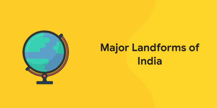 what-are-the-major-land-forms-of-india-entri-blog