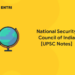 National Security Council of India [UPSC Notes]