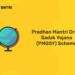 Pradhan Mantri Gram Sadak Yojana (PMGSY) Scheme