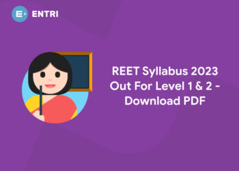REET Syllabus 2023 Out For Level 1 & 2