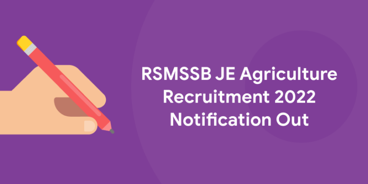 RSMSSB JE Agriculture Recruitment 2022 Notification Out