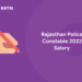 Rajasthan Police Constable 2022 Salary