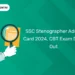 SSC Stenographer Admit Card