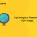 Sociological Theories - PDF Notes