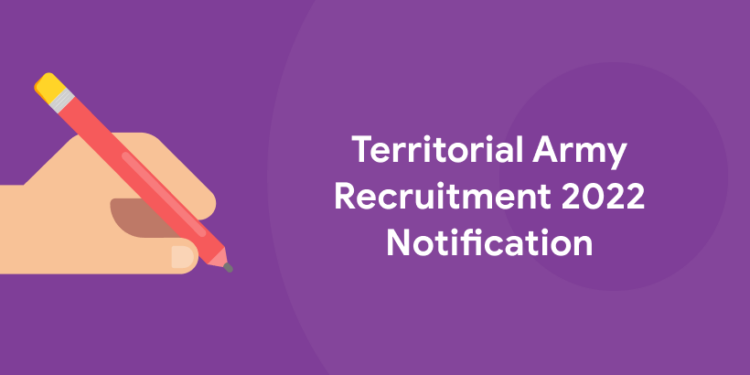 Territorial Army Recruitment 2022 Notification