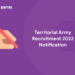 Territorial Army Recruitment 2022 Notification