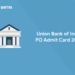 Union Bank of India PO Admit Card 2022