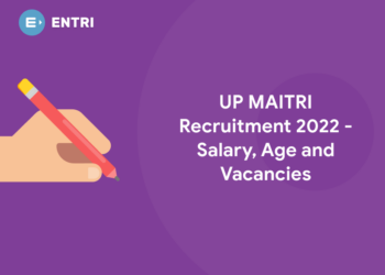 UP MAITRI Recruitment 2022 Salary, Age, and Vacancies