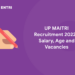 UP MAITRI Recruitment 2022 Salary, Age, and Vacancies