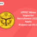 UPPSC Mines Inspector Recruitment 2022 - Apply @uppsc.up.nic.in