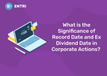 What is the Significance of Record Date and Ex Dividend Date in Corporate Actions?