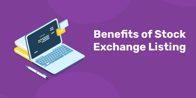 Benefits of Stock Exchange Listing