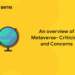 An overview of Metaverse- Criticism, and Concerns