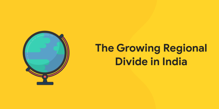 The Growing Regional Divide in India