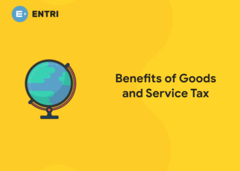 Benefits of Goods and Service Tax
