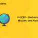 UNICEF - Definition, History, and Facts