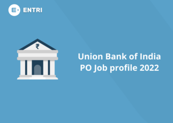 Union Bank of India PO Job profile 2022