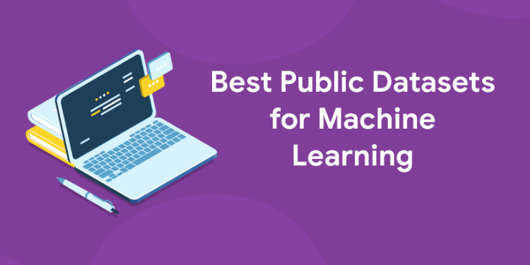 Best Public Datasets for Machine Learning - Entri Blog