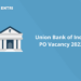 Union Bank of India PO Vacancy 2022