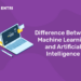 Difference Between Machine Learning and Artificial Intelligence