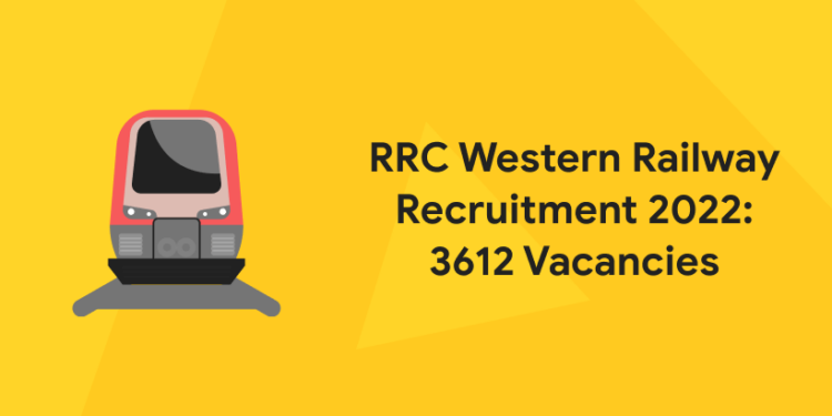 RRC Western Railway Recruitment 2022: 3612 Vacancies