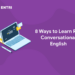 8 Ways to Learn Real Conversational English