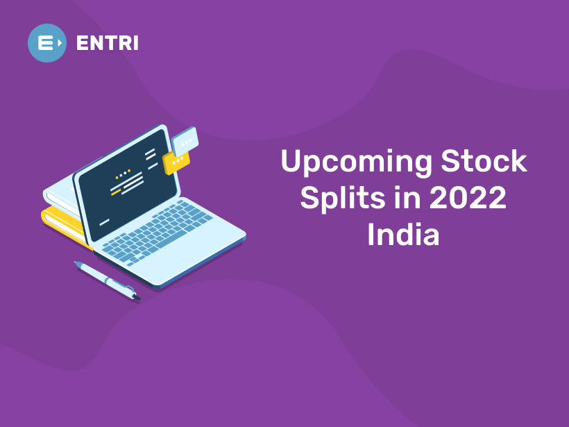 Stock Splits in 2022 India Entri Blog