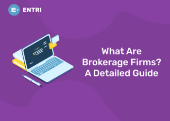 What Are Brokerage Firms A Detailed Guide
