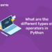 What are the different types of operators in Python