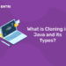 What is Cloning in Java and its Types