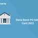 Dena Bank PO Admit card 2022