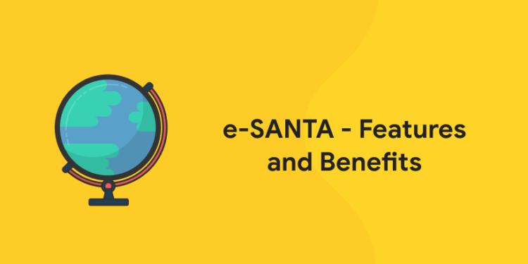 e-SANTA - Features and Benefits